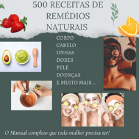 500 Receitas de Remédios Naturais por Thais Luane Silva Tanaka